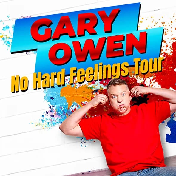 Gary Owen — No Hard Feelings Tour